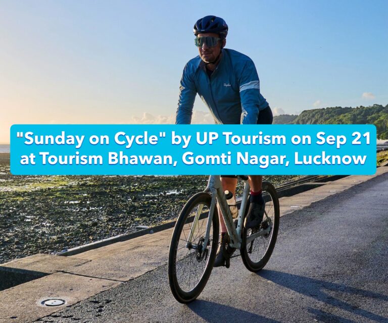 UP Tourism dept organizing ‘Sunday on Cycle’ on  Sep 21, invites public, health freaks, officials for participation